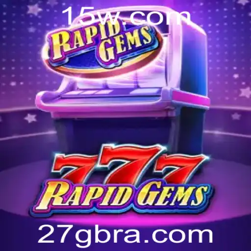Desvendando o Fascínio do Jogo RapidGems777: Experiência e Regras